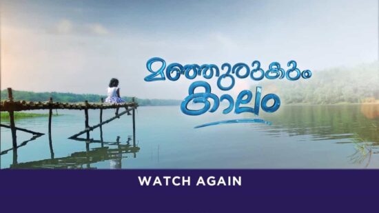 Manjurukum Kaalam All Episodes